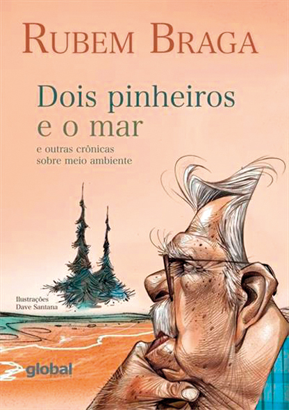 Revista Educação | Livro reúne crônicas de Rubem Braga em que meio ...