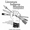 literatura indígena contemporânea brasileira