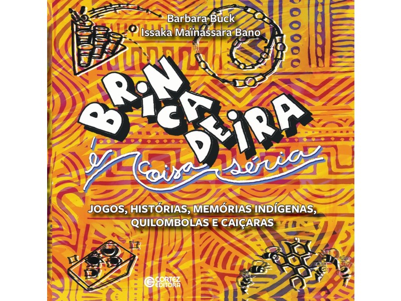 Livro coloca o brincar como direito, linguagem e potência